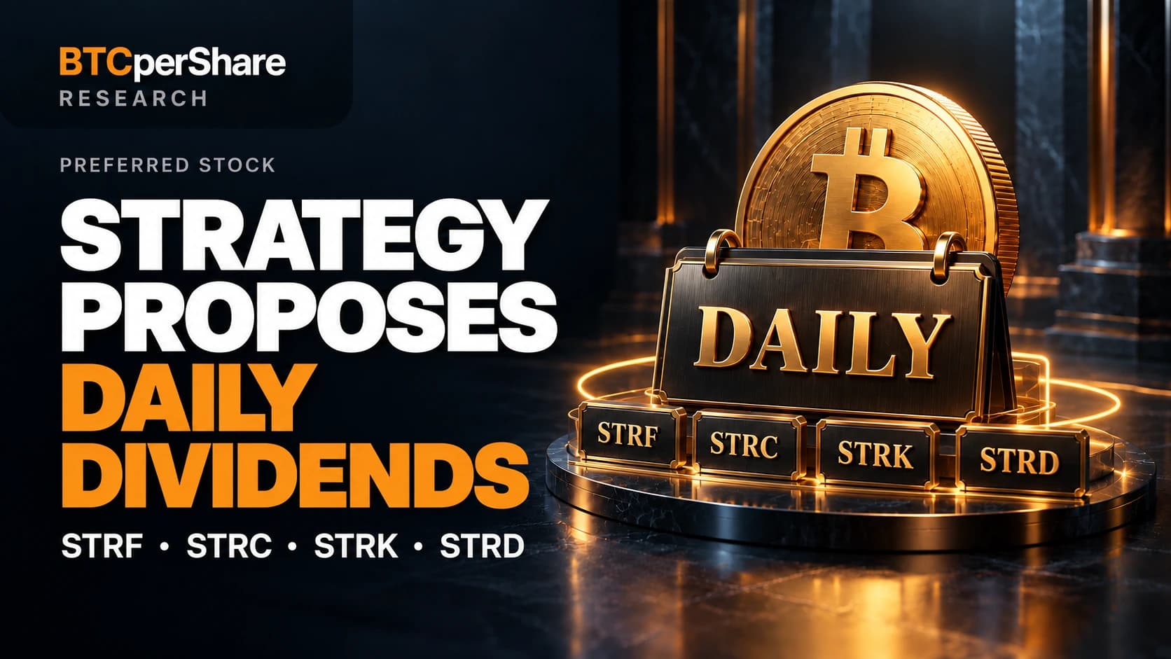 Strategy proposes daily dividends for STRF, STRC, STRK and STRD, with a Bitcoin coin and daily calendar.